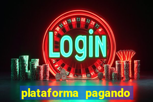 plataforma pagando fortune tiger